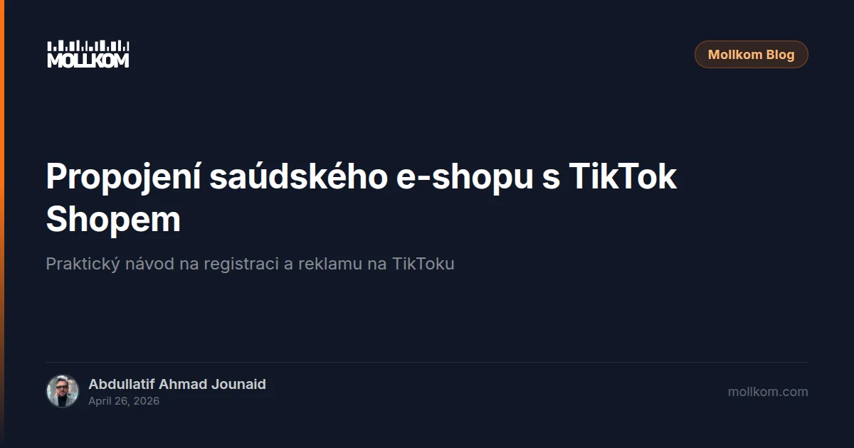 Propojení saúdského e-shopu s TikTok Shopem