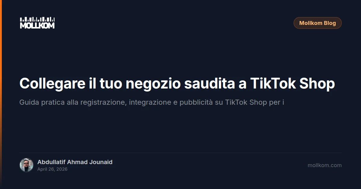 Collegare il tuo negozio saudita a TikTok Shop