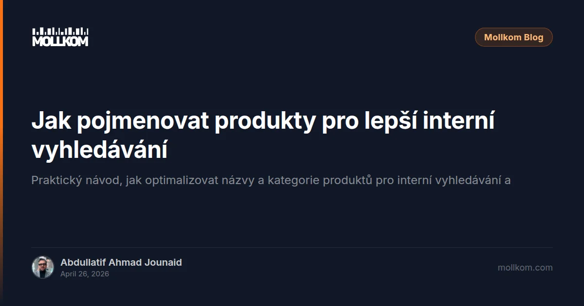 Jak pojmenovat produkty pro lepší interní vyhledávání