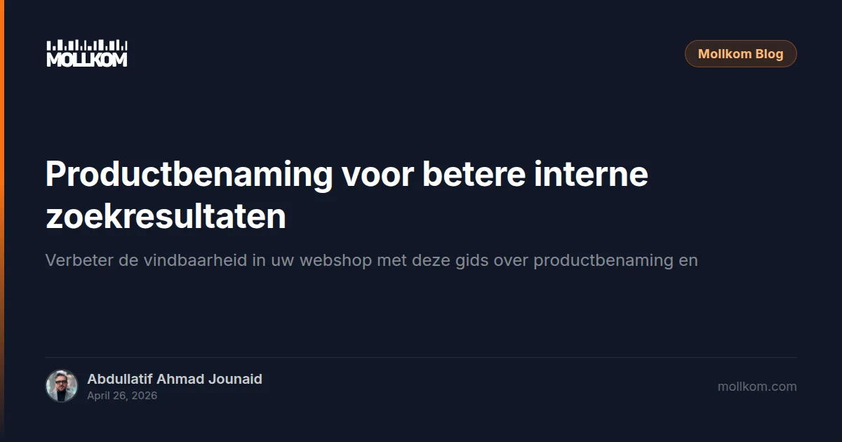 Productbenaming voor betere interne zoekresultaten