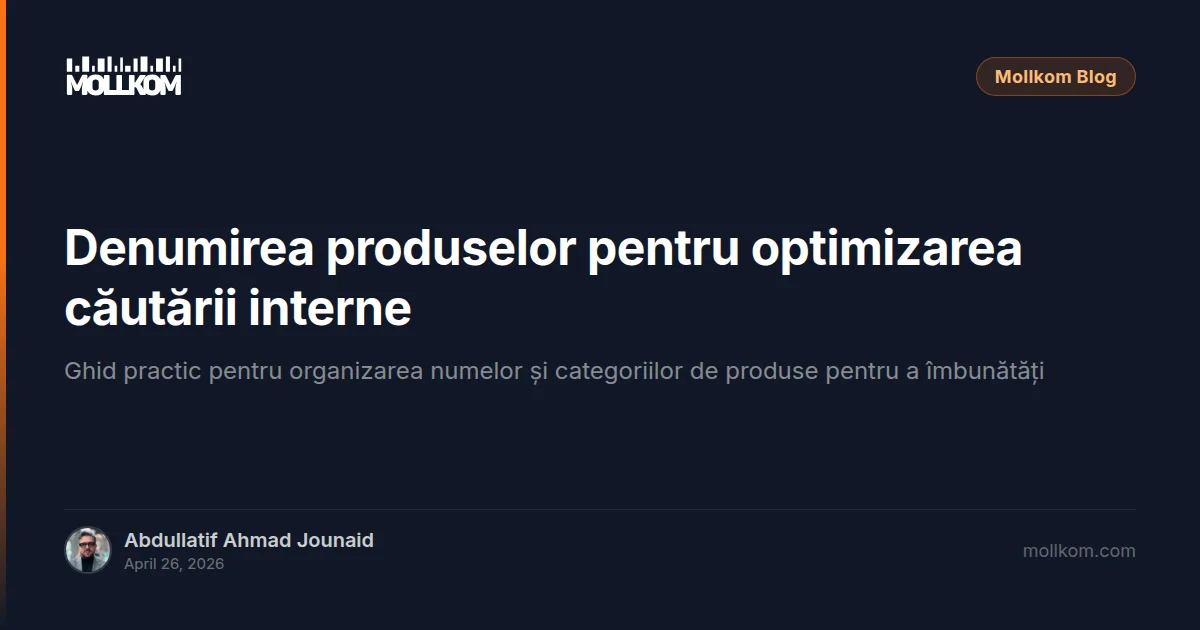 Denumirea produselor pentru optimizarea căutării interne