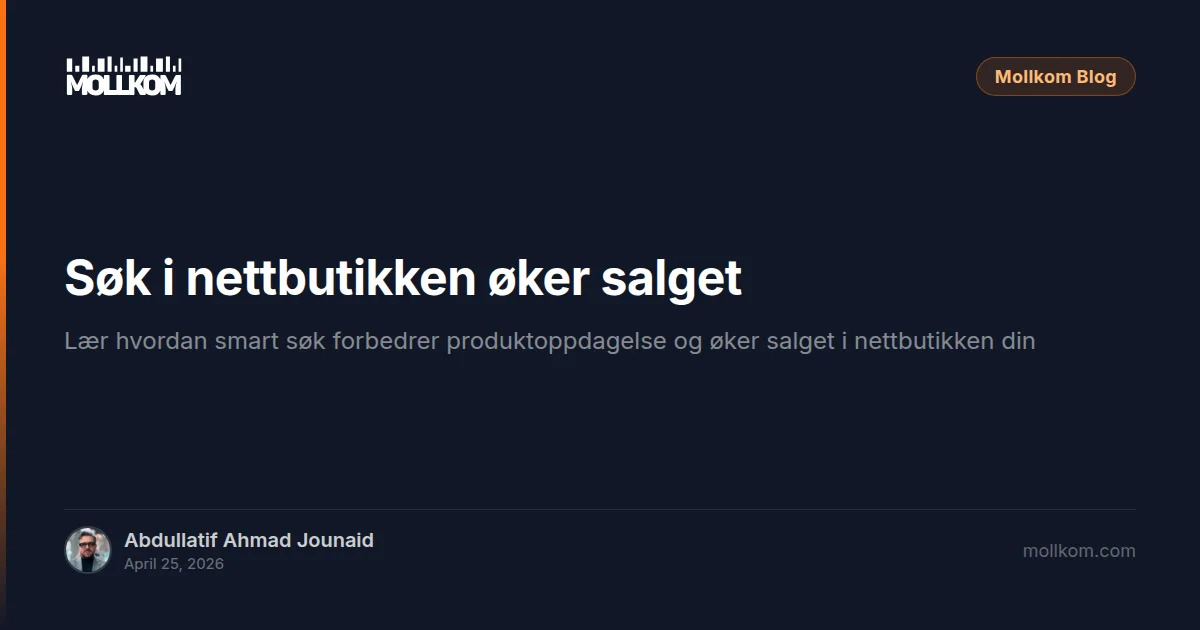 Søk i nettbutikken øker salget