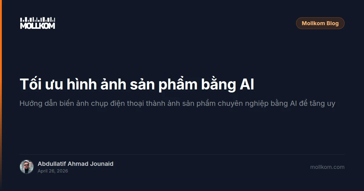 Tối ưu hình ảnh sản phẩm bằng AI