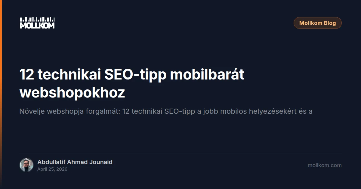 12 technikai SEO-tipp mobilbarát webshopokhoz