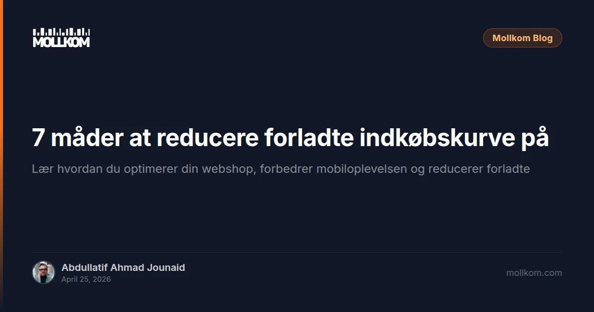 7 måder at reducere forladte indkøbskurve på
