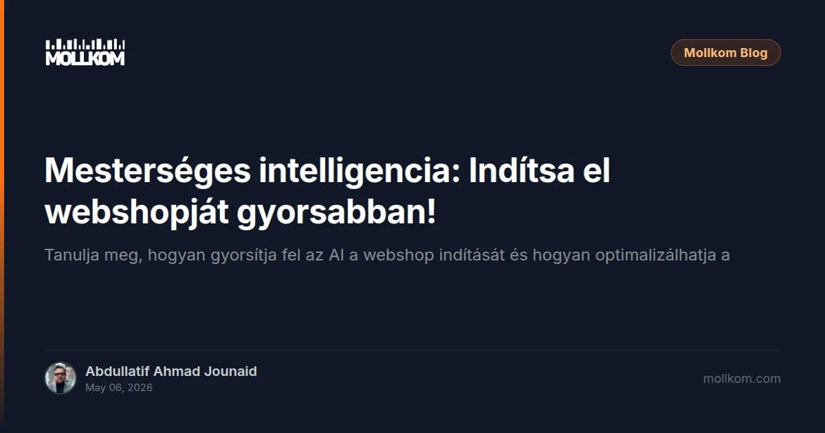Mesterséges intelligencia: Indítsa el webshopját gyorsabban!
