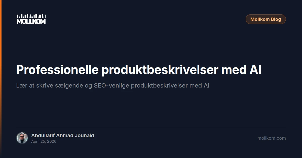 Professionelle produktbeskrivelser med AI