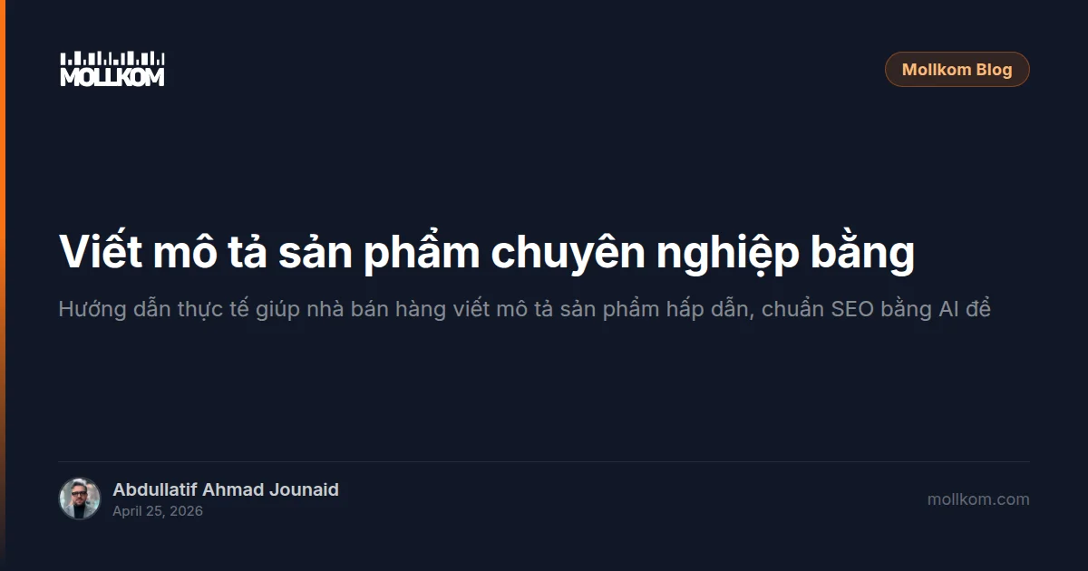 Viết mô tả sản phẩm chuyên nghiệp bằng AI