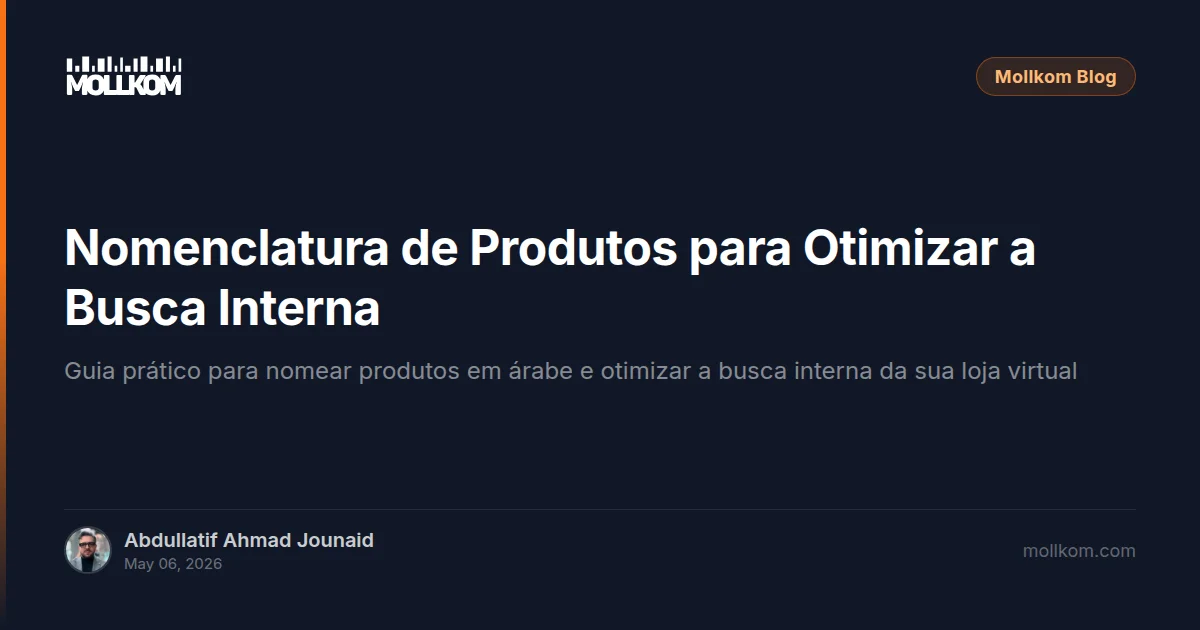 Nomenclatura de Produtos para Otimizar a Busca Interna — 05/2026