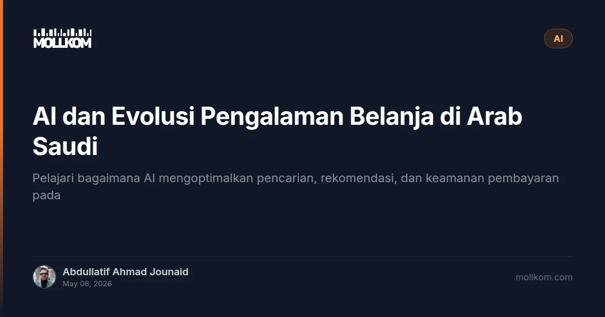 AI dan Evolusi Pengalaman Belanja di Arab Saudi