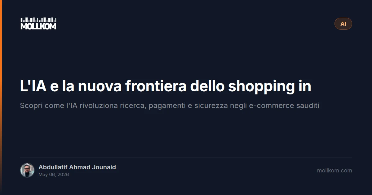 L'IA e la nuova frontiera dello shopping in Arabia Saudita