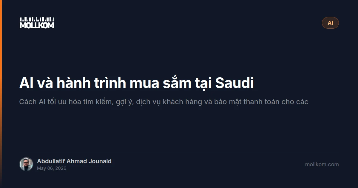 AI và hành trình mua sắm tại Saudi Arabia