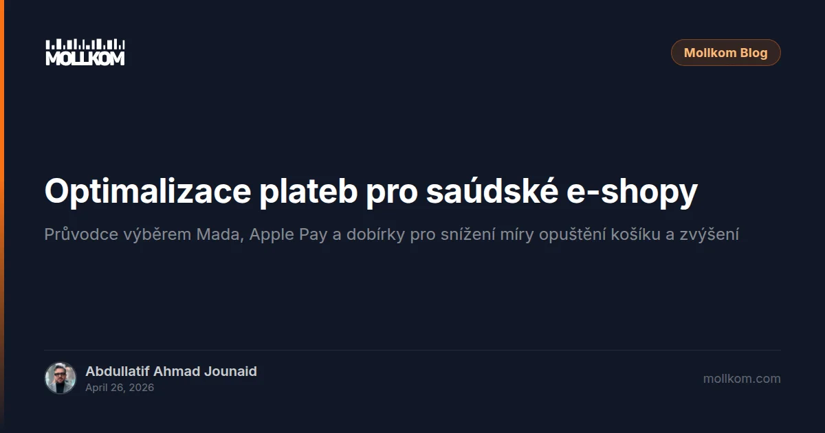 Optimalizace plateb pro saúdské e-shopy