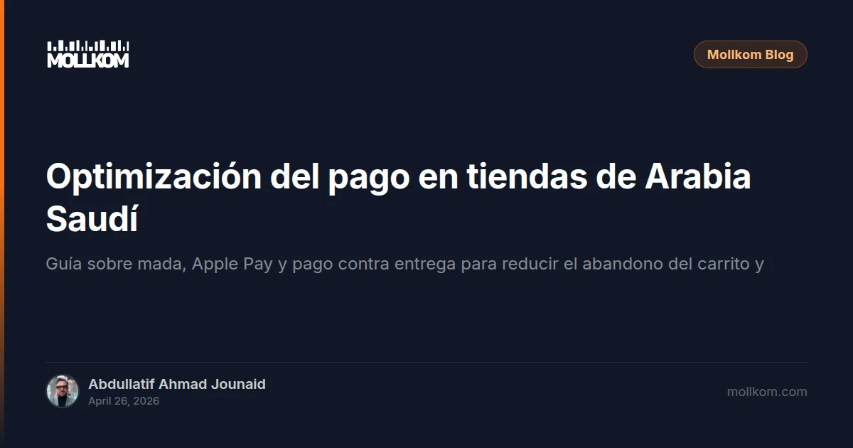 Optimización del pago en tiendas de Arabia Saudí