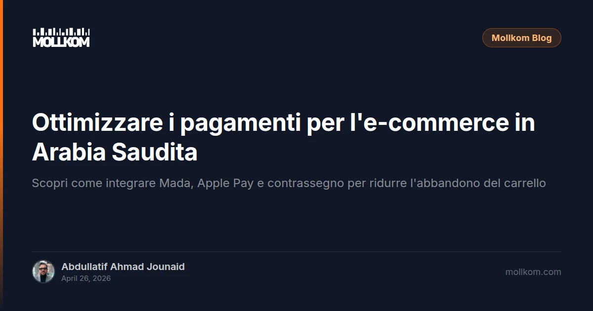 Ottimizzare i pagamenti per l'e-commerce in Arabia Saudita