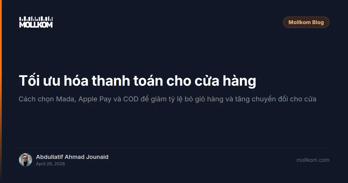 Tối ưu hóa thanh toán cho cửa hàng tại Saudi Arabia