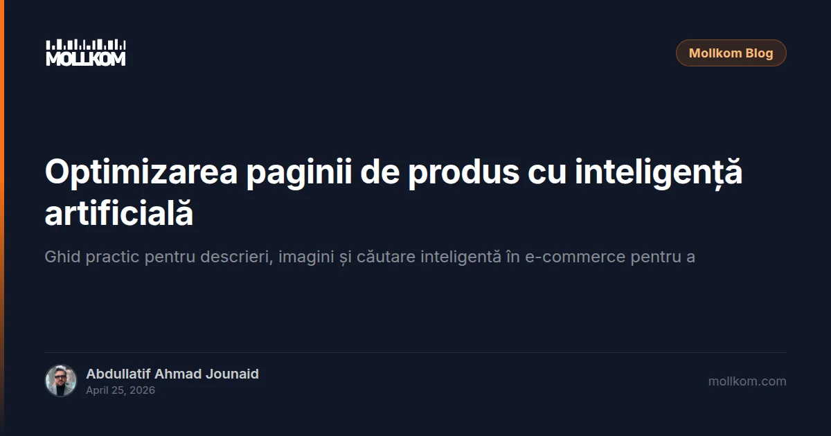 Optimizarea paginii de produs cu inteligență artificială