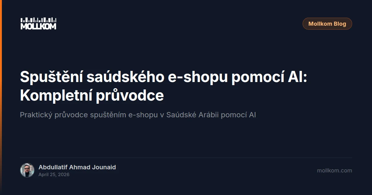 Spuštění saúdského e-shopu pomocí AI: Kompletní průvodce