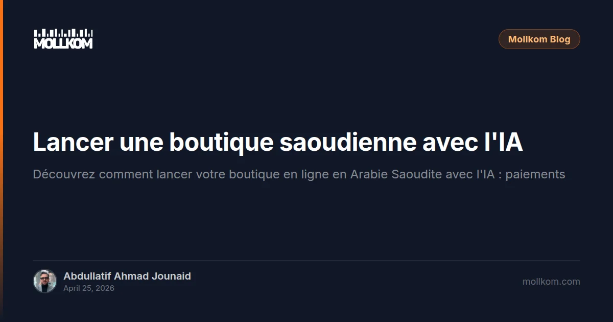 Lancer une boutique saoudienne avec l'IA