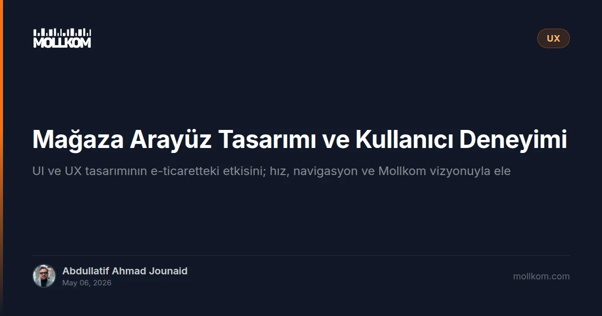 Mağaza Arayüz Tasarımı ve Kullanıcı Deneyimi